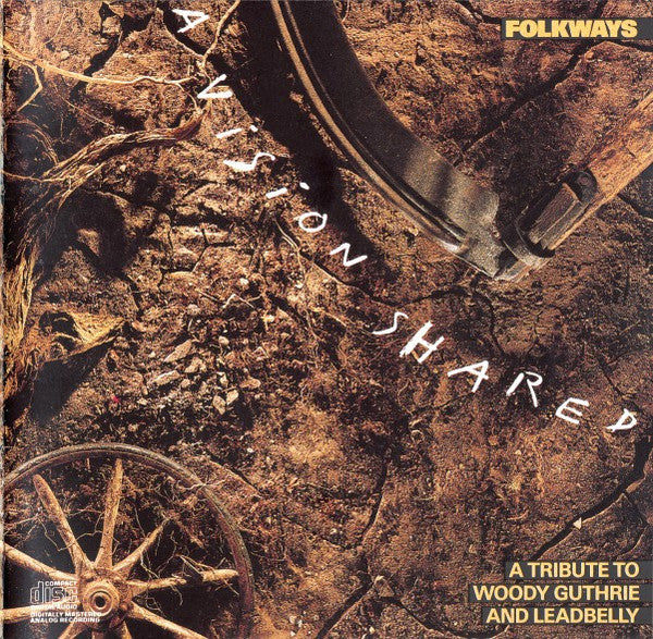 USED CD - Various – Folkways: A Vision Shared (A Tribute To Woody Guthrie And Leadbelly)