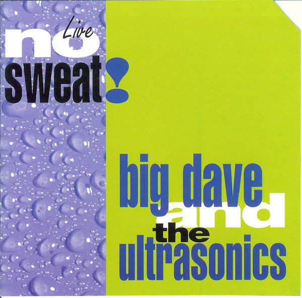 USED CD - Big Dave And The Ultrasonics – No Sweat! Live