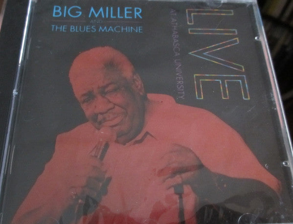 USED CD - Big Miller And The Blues Machine – Live At Athabaska University