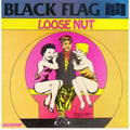 BLACK FLAG - Loose Nut Vinyl