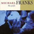 USED CD - Michael Franks - Blue Pacific