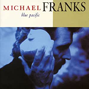 USED CD - Michael Franks - Blue Pacific