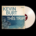 Kevin Burt - (PRESALE 8/28/26) This Trip (COLORED VINYL LP SONO GROUP 2026) | NEW