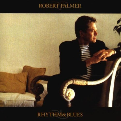 USED CD - Robert Palmer – Rhythm & Blues