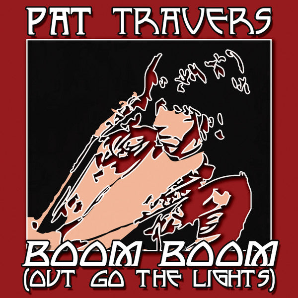USED CD - Pat Travers – Boom Boom (Out Go The Lights)