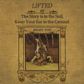Lifted: The Story In The Soul, Keep Your Ear To The Ground