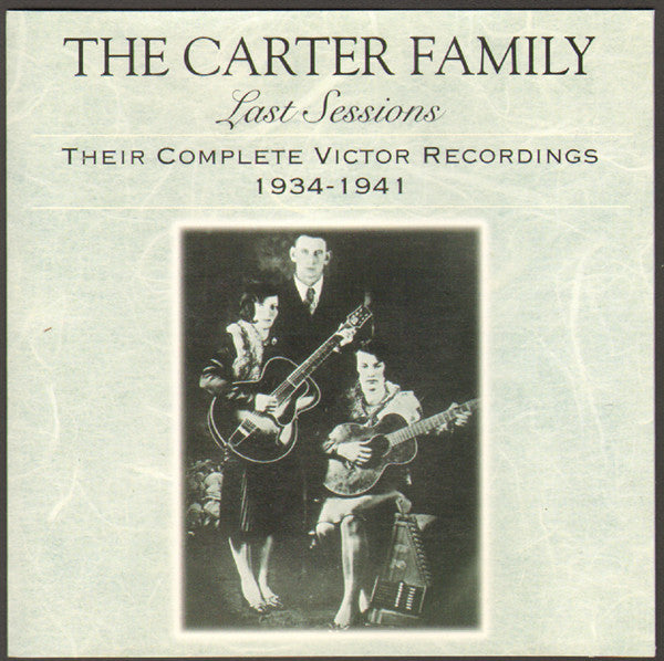 USED CD - The Carter Family – Last Sessions (Their Complete Victor Recordings 1934-1941)