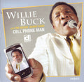 USED CD - Willie Buck – Cell Phone Man