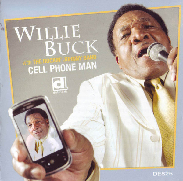 USED CD - Willie Buck – Cell Phone Man