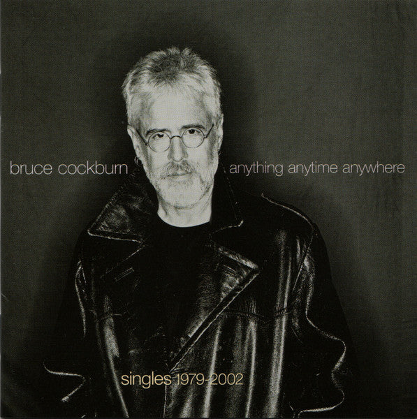 USED CD - Bruce Cockburn – Anything Anytime Anywhere - Singles 1979-2002