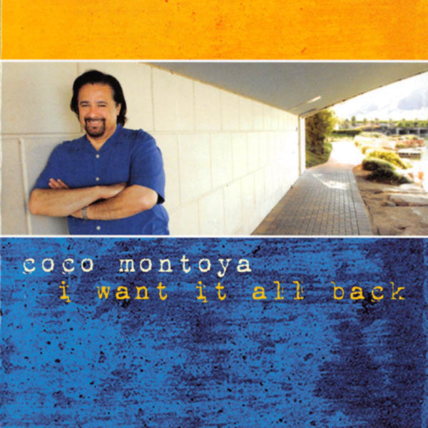 USED CD - Coco Montoya – I Want It All Back