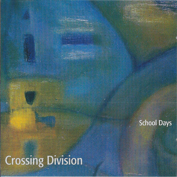USED CD - School Days – Crossing Division
