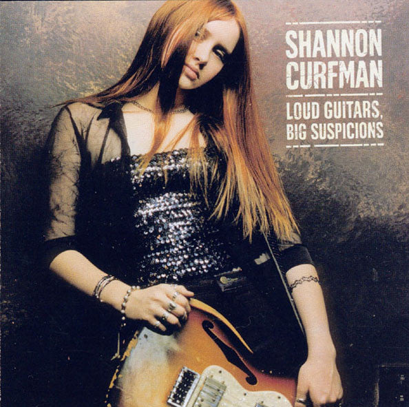 USED CD - Shannon Curfman – Loud Guitars, Big Suspicions