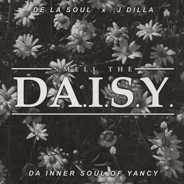 De La Soul x J Dilla - Smell The Da.I.S.Y. (Da Inner Soul Of Yancey)(VINYL) | Mint (M) Mint (M)