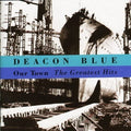 Deacon Blue – Our Town - The Greatest Hits - USED CD