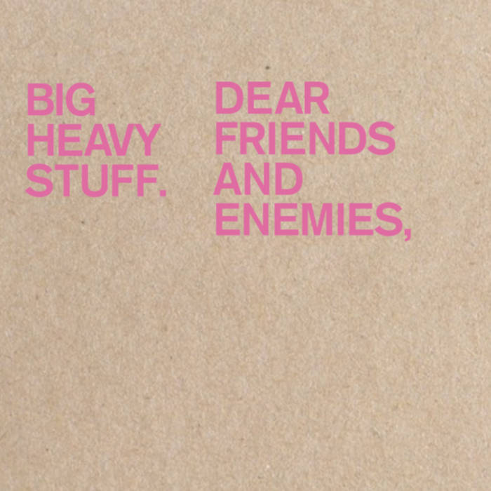 Dear Friends And Enemies