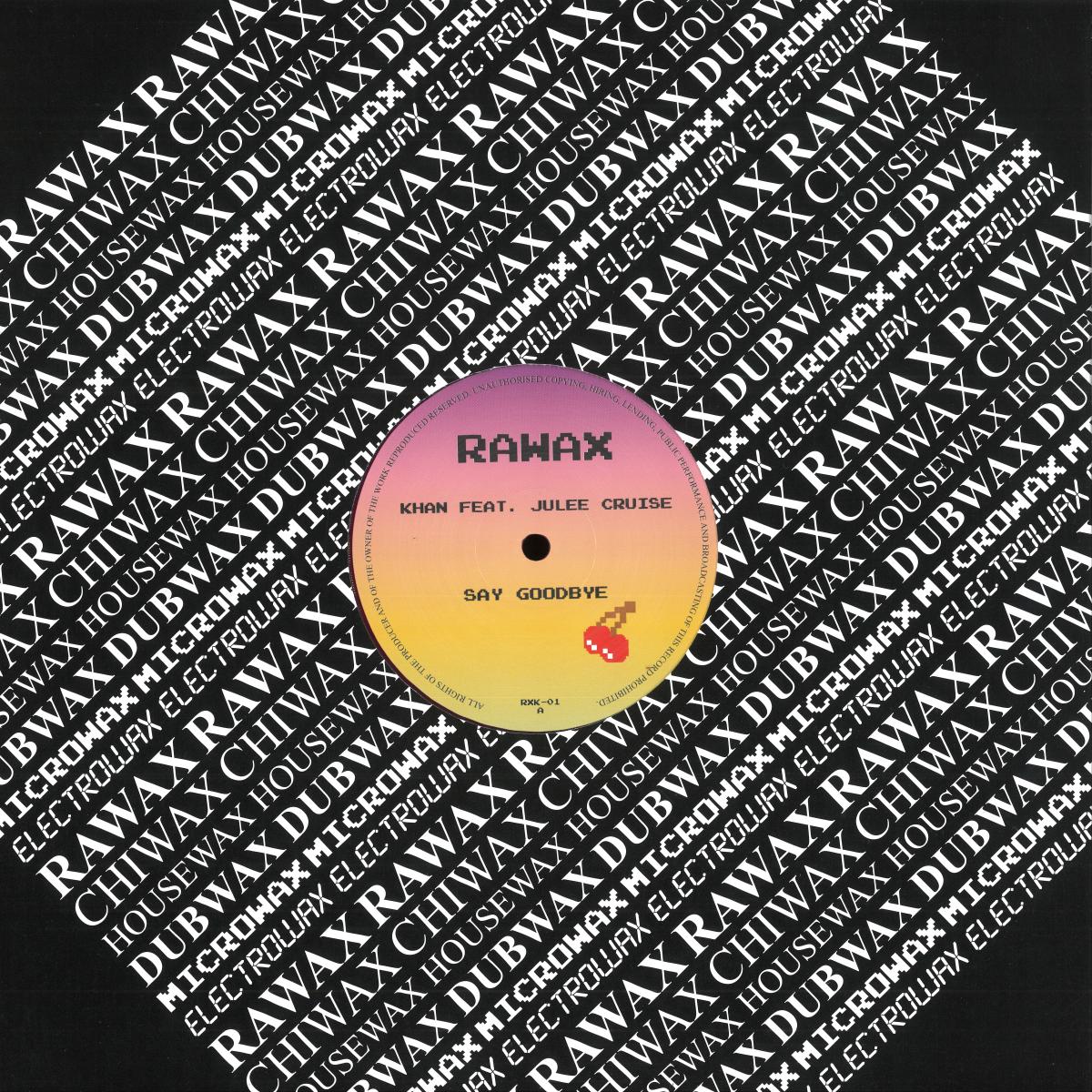 Khan feat. Julee Cruise - Say Goodbye (PURPLE VINYL 12" Rawax Records RXK-01P) | NEW Mint (M) Mint (M)