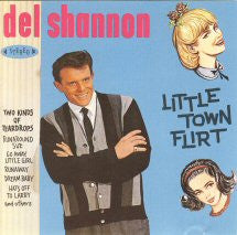 USED CD - Del Shannon – Little Town Flirt