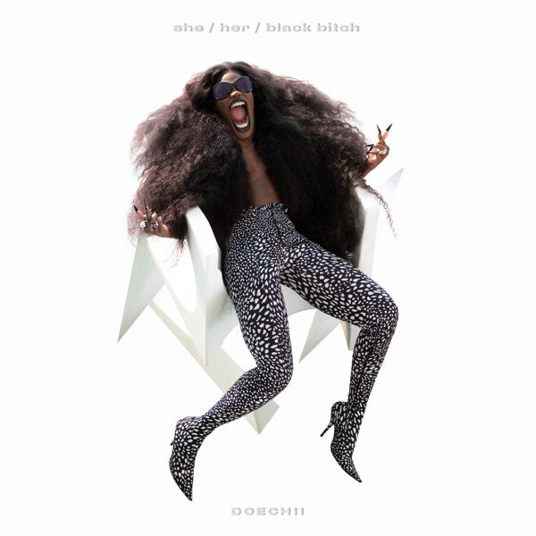 She, Her, Black Bitch