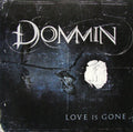 USED CD - Dommin – Love Is Gone