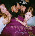 The Sweetest / Do You Know Enough?