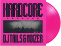 DJ Tails & Noizer - (PRESALE 9/18/26) Hardcore Legends (MOV TRANSLUCENT PINK VINYL LP MUSIC ON VINYL MOVLP4153 2026) | NEW