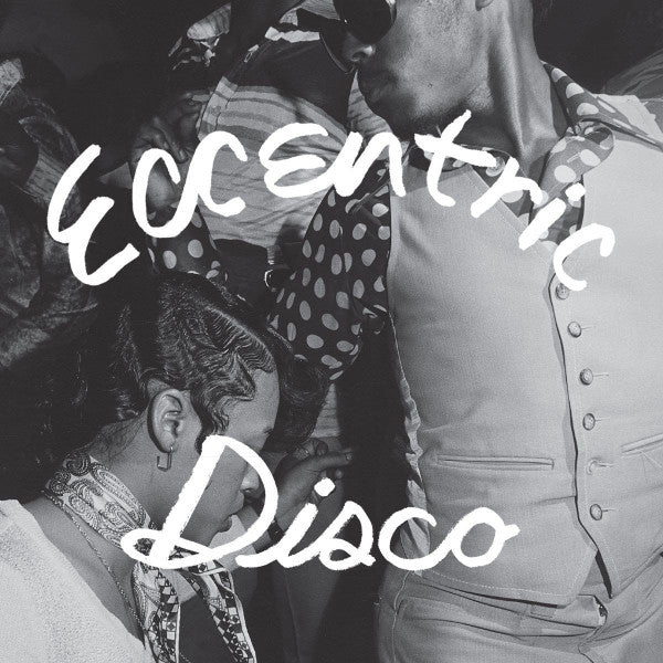 ECCENTRIC DISCO