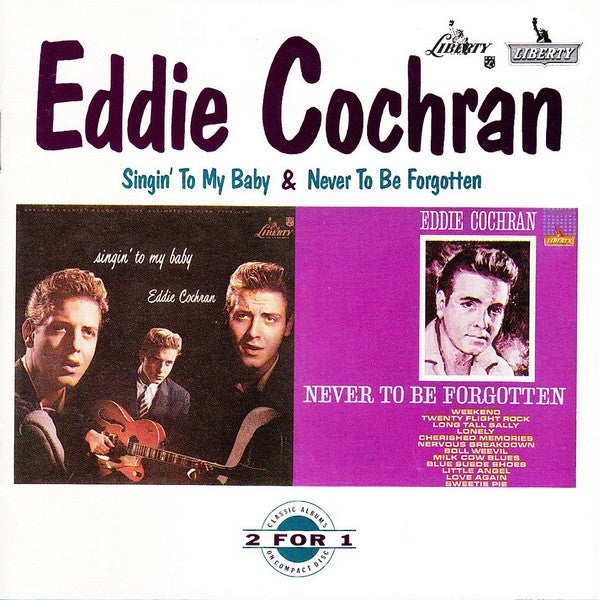 USED CD - Eddie Cochran – Singin' To My Baby & Never To Be Forgotten