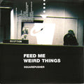 2LP+10" - Squarepusher – Feed Me Weird Things