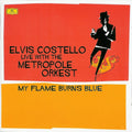 Elvis Costello Live With The Metropole Orkest – My Flame Burns Blue - USED 2CD