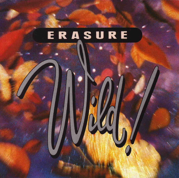 Erasure – Wild! - USED CD