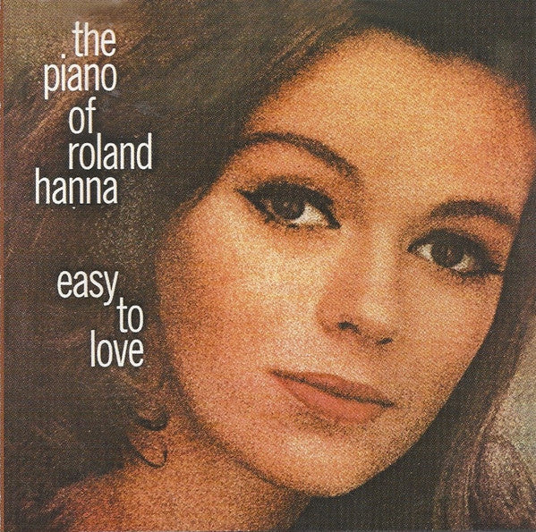 USED CD - The Piano Of Roland Hanna – Easy To Love