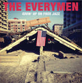 LP - The Everymen – Givin' Up On Free Jazz