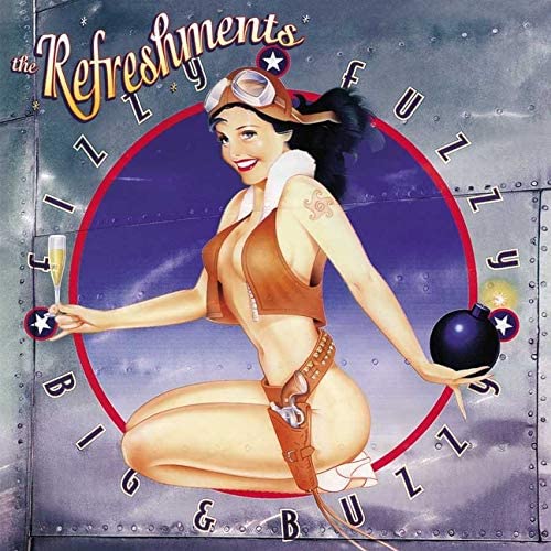 The Refreshments - Fizzy Fuzzy Big & Buzzy - USED CD
