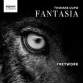 USED CD - Thomas Lupo, Fretwork – Fantasia