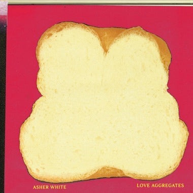 Asher White - (PRESALE 8/28/26) Love Aggregates (CYAN VINYL LP JOYFUL NOISE JNR523LP-C1 2026) | Mint (M) Mint (M)