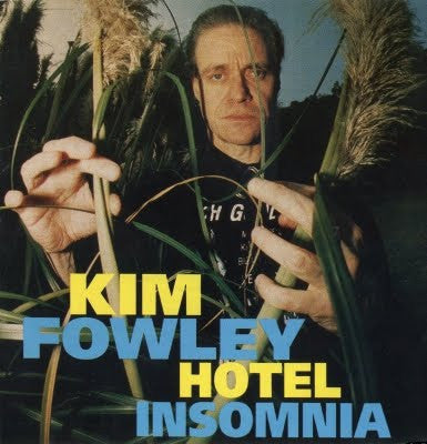 Kim Fowley – Hotel Insomnia- USED CD