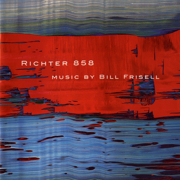USED SACD - Bill Frisell – Richter 858 (Music By Bill Frisell)