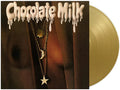 CHOCOLATE MILK - Chocolate Milk (MOV 180G GOLD VINYL LP) | NEW