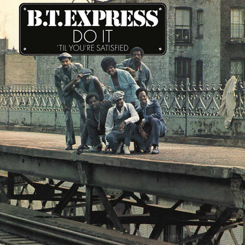 BT EXPRESS - (PRESALE 7/10/26) Do It Til You're Satisfied (BLUE VINYL) | Mint (M) Mint (M)