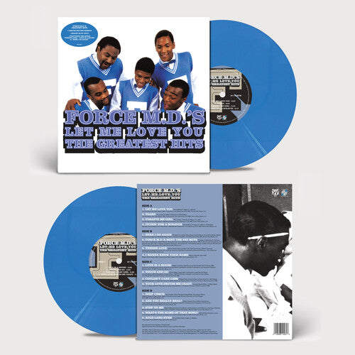 The Force M.D.'s - (PRESALE 9/11/26) Let Me Love You: The Greatest Hits (140G BLUE VINYL 2xLP TOMMY BOY 2026) | NEW