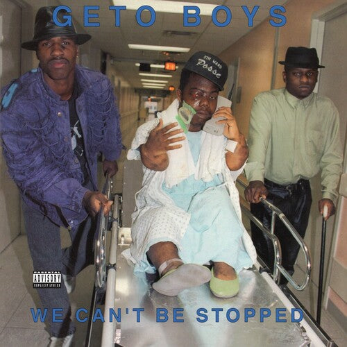 Geto Boys - We Can't Be Stopped - 35th Anniversary (IEX METALLIC BLUE VINYL 2LP) | NEW