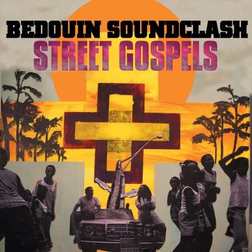 USED CD - Bedouin Soundclash - Street Gospels
