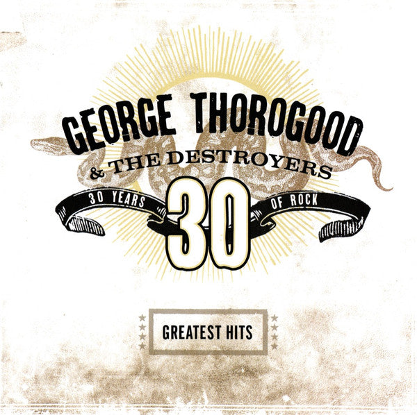 USED CD - George Thorogood & The Destroyers – Greatest Hits: 30 Years Of Rock