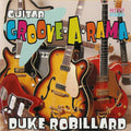 USED CD - Duke Robillard – Guitar Groove-A-Rama