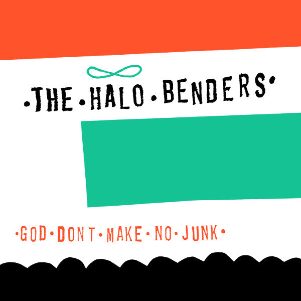 The Halo Benders – God Don't Make No Junk -USED CD