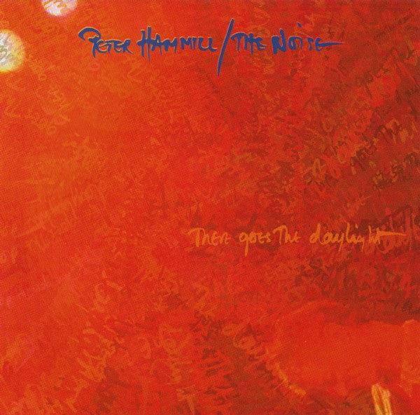 USED CD - Peter Hammill / The Noise – There Goes The Daylight