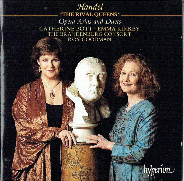 USED CD - Handel, Catherine Bott, Emma Kirkby, The Brandenburg Consort, Roy Goodman – The Rival Queens, Handel Opera Arias And Duets