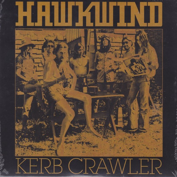 Hawkwind – Kerb Crawler - 7"