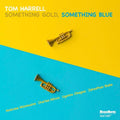 USED CD - Tom Harrell – Something Gold Something Blue